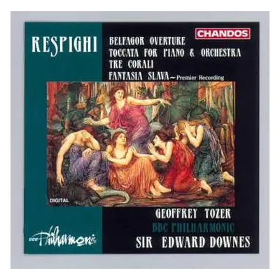 CD Ottorino Respighi: 'Belfagor' Overture / Toccata For Piano And Orchestra / Tre Corali / Fanta