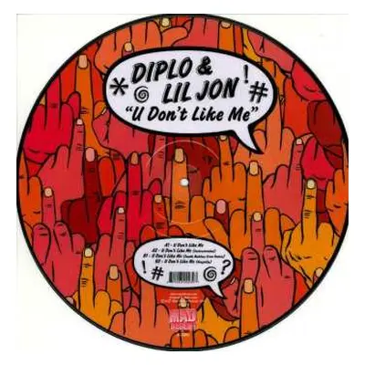 LP Diplo: U Don't Like Me PIC