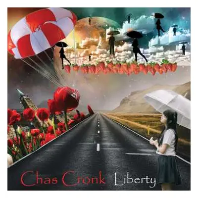 LP Chas Cronk: Liberty