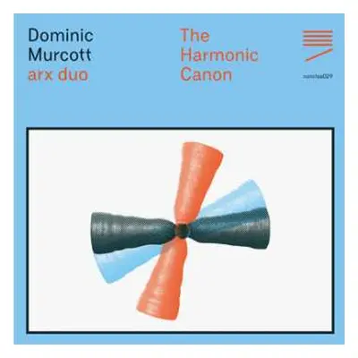 LP Dominic Murcott: The Harmonic Canon