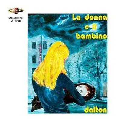 SP Dalton: La Donna E Il Bambino CLR | LTD