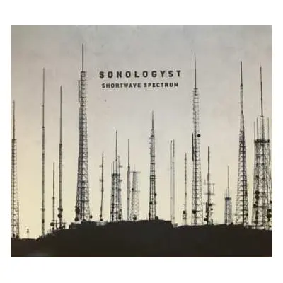 2CD Sonologyst: Shortwave Spectrum