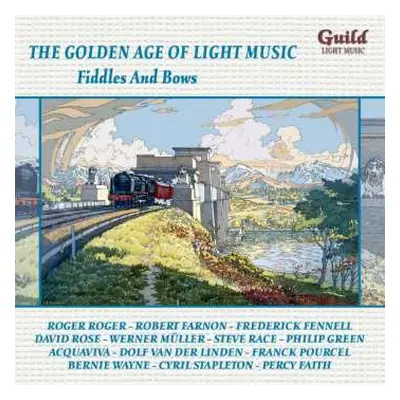 CD Various: The Golden Age Of Light Music: Fiddles And Bows