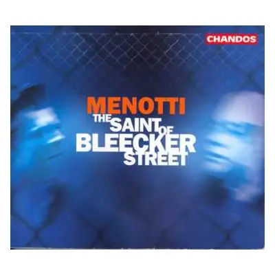 2CD Richard Hickox: The Saint Of Bleecker Street