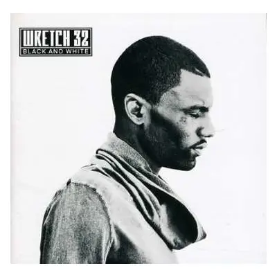 CD Wretch 32: Black And White