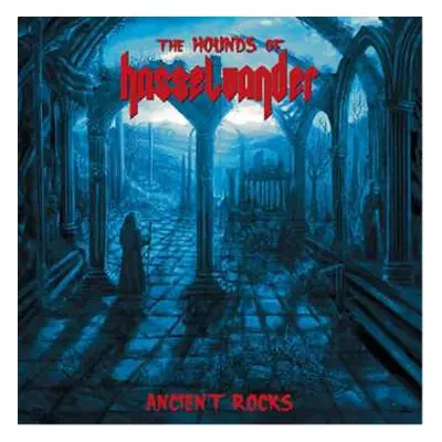 LP The Hounds Of Hasselvander: Ancient Rocks