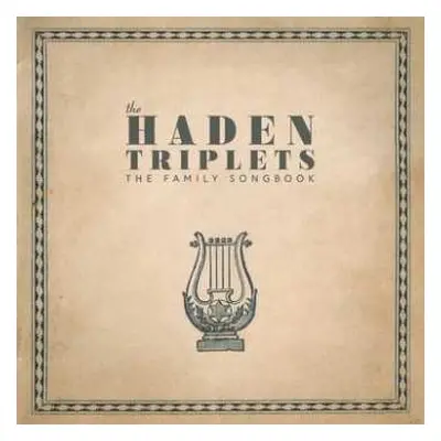 2LP The Haden Triplets: The Family Songbook