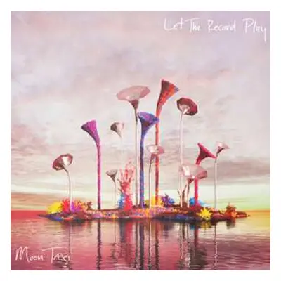 CD Moon Taxi: Let The Record Play