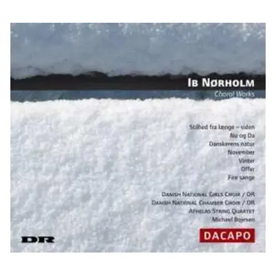 CD Ib Nørholm: Chorwerke