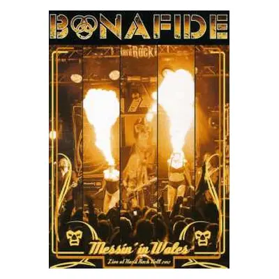 DVD Bonafide: Messin' In Wales: Live At Hard Rock Hell 2012