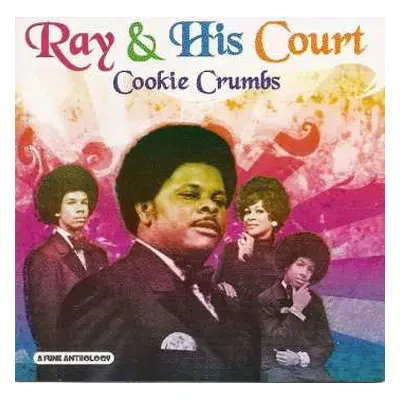 CD Ray & His Court: Cookie Crumbs