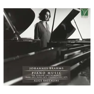 CD Johannes Brahms: Piano Music On Period Instruments