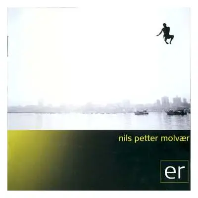 CD Nils Petter Molvær: Er