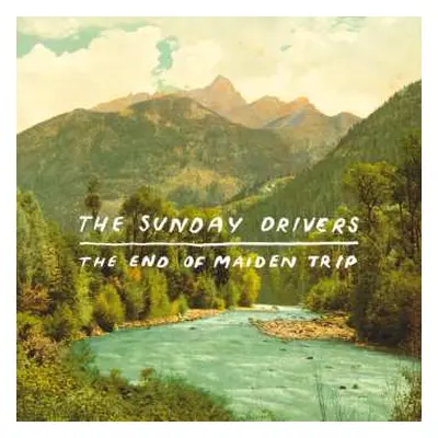 LP The Sunday Drivers: The End Of Maiden Trip CLR | LTD