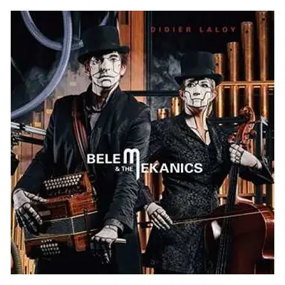 CD Didier Laloy: Belem & The Mekanics