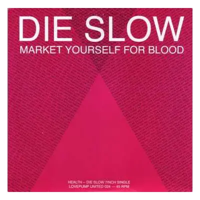 SP HEALTH: Die Slow (Market Yourself For Blood) PIC