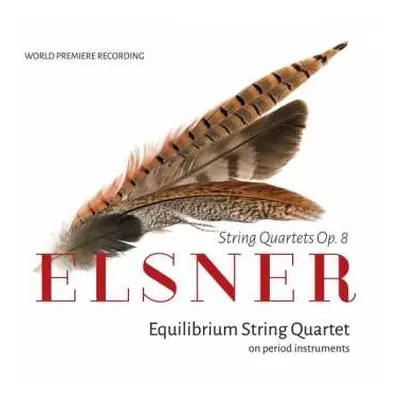 CD Józef Elsner: String Quartets Op. 8