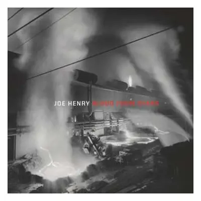 2LP Joe Henry: Blood From Stars