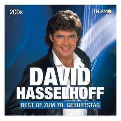 2CD David Hasselhoff: Best of zum 70. Geburtstag