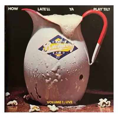 CD David Bromberg Band: How Late'll Ya Play 'Til Vol. 1 : Live