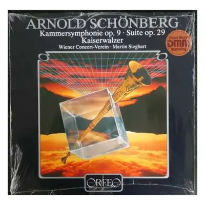 LP Arnold Schoenberg: Arnold Schönberg - Kammersymphonie Op. 9 • Suite Op. 29 • Kaiserwalzer