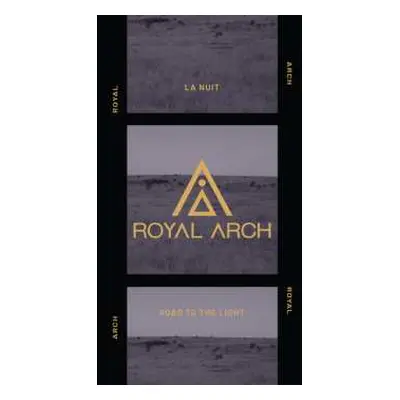 SP Royal Arch: La Nuit / Road To The Light