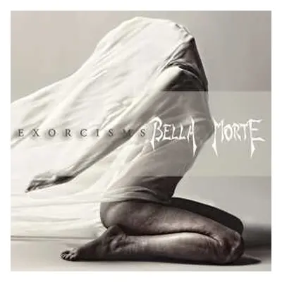 LP Bella Morte: Exorcisms LTD | CLR