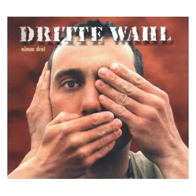 CD/2EP Dritte Wahl: Nimm Drei