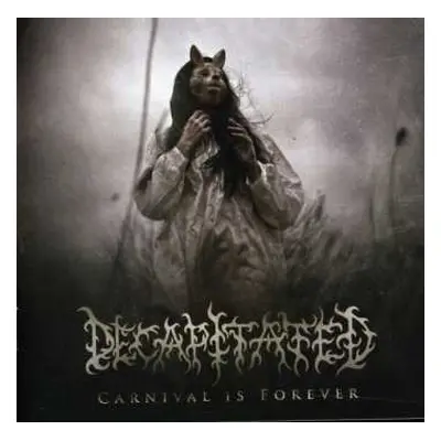 CD Decapitated: Carnival Is Forever