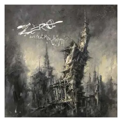 2LP Zero: Ain't That Mayhem