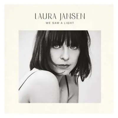 LP Laura Jansen: We Saw A Light