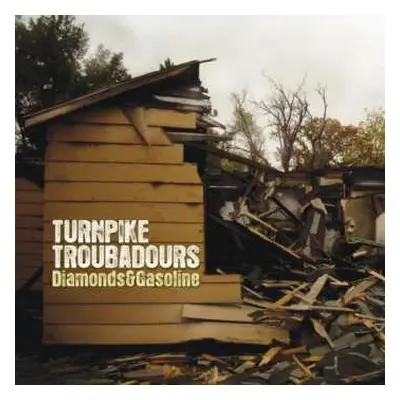 LP Turnpike Troubadours: Diamonds & Gasoline