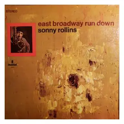 LP Sonny Rollins: East Broadway Run Down