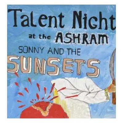 LP Sonny And The Sunsets: Talent Night At The Ashram CLR