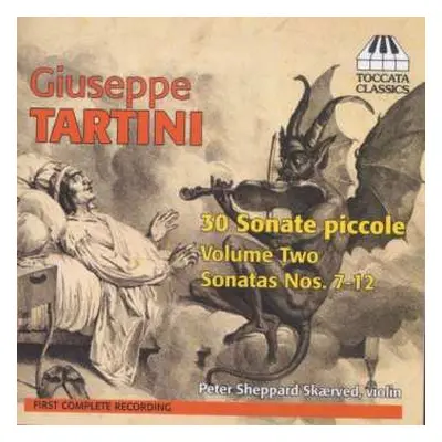 CD Giuseppe Tartini: 30 Sonate Piccole, Volume Two: Sonatas Nos. 7-12