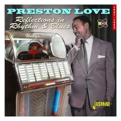 CD Preston Love: Reflections In Rhythm & Blues