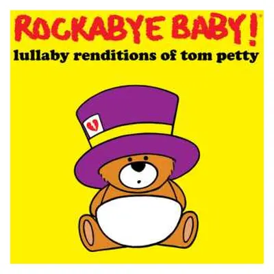 LP Andrew Bissell: Rockabye Baby! Lullaby Renditions of Tom Petty CLR