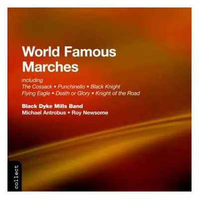 CD The Black Dyke Mills Band: World Famous Marches