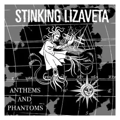 LP Stinking Lizaveta: Anthems And Phantoms