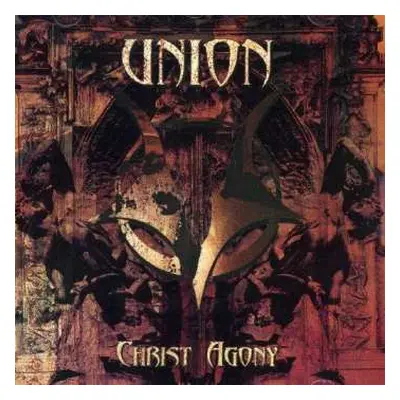 CD Union: Christ Agony