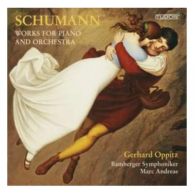 SACD Robert Schumann: Works For Piano And Orchestra