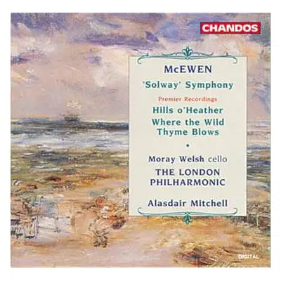 CD Sir John Blackwood McEwen: A Solway Symphony