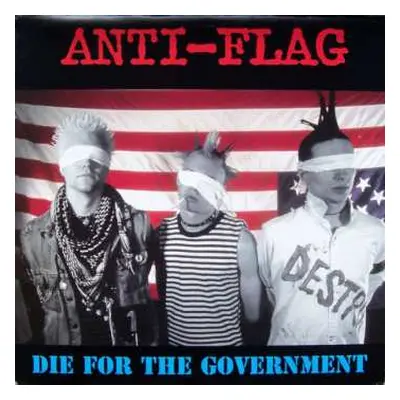 LP Anti-Flag: Die For The Government