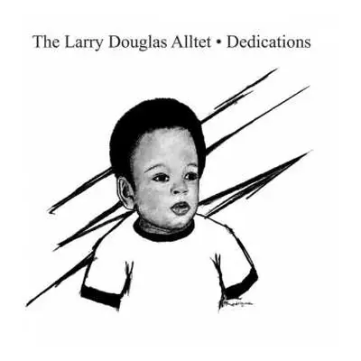 LP Larry Douglas Alltet: Dedications LTD | CLR