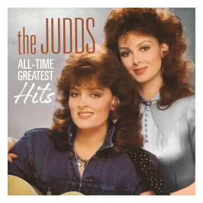 CD The Judds: All-Time Greatest Hits