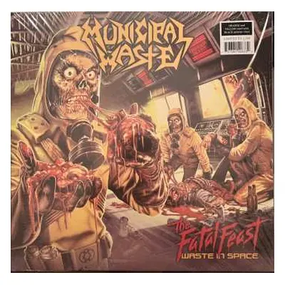 LP Municipal Waste: The Fatal Feast (Waste In Space) CLR | LTD