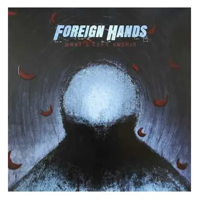 LP Foreign Hands: What's Left Unsaid