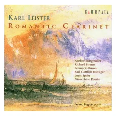 CD Karl Leister: Romantic Clarinet