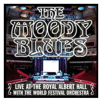 CD The Moody Blues: Live At The Royal Albert Hall