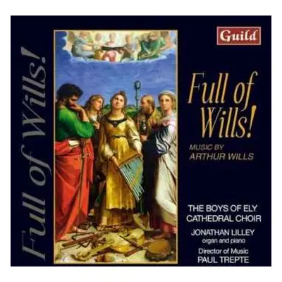 CD Ely Cathedral Choir: Full Of Wills!